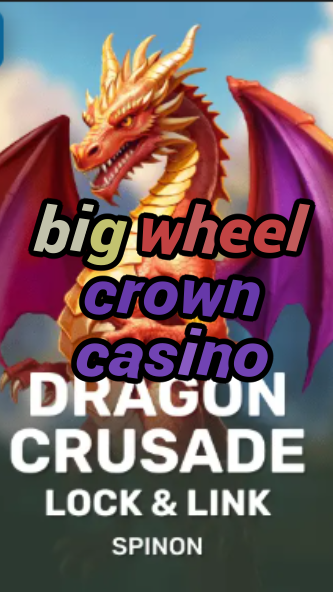 big wheel crown casino-fqqjrm9vrme7zzjgfjql.com